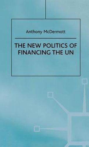 Cover image for The New Politics of Financing the UN