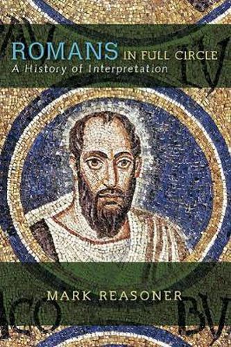 Cover image for Romans in Full Circle: A History of Interpretation