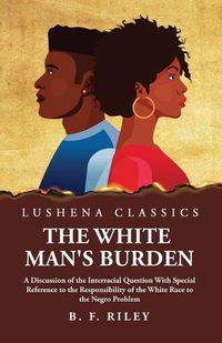 Cover image for The White Man's Burden