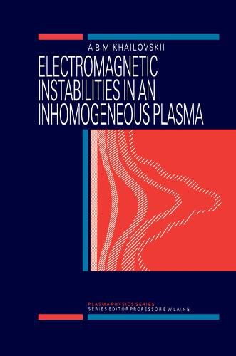 Cover image for Electromagnetic Instabilities in an Inhomogeneous Plasma