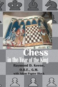 Cover image for Chess in the year of the King