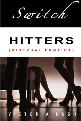 Cover image for Switch Hitters: Bisexual Erotica