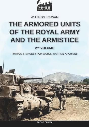 Cover image for The armored units of the Royal Army and the Armistice - Vol. 2