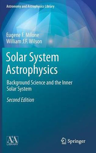 Cover image for Solar System Astrophysics: Background Science and the Inner Solar System