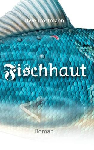 Cover image for Fischhaut: Roman