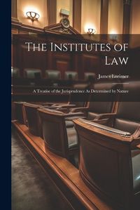 Cover image for The Institutes of Law