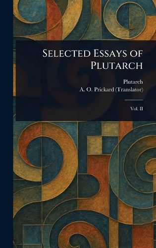 Cover image for Selected Essays of Plutarch