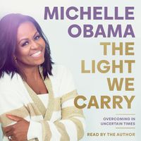 Cover image for The Light We Carry: Overcoming In Uncertain Times