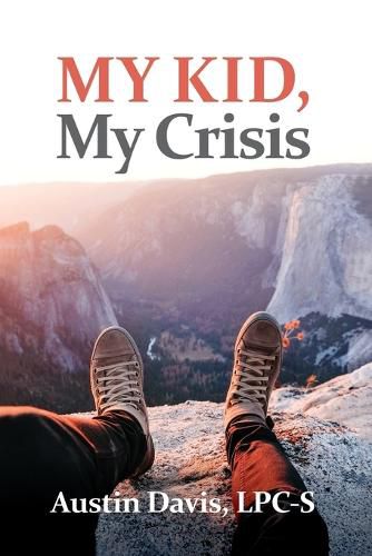 Cover image for My Kid, My Crisis