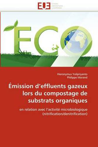 Cover image for Mission D'Effluents Gazeux Lors Du Compostage de Substrats Organiques