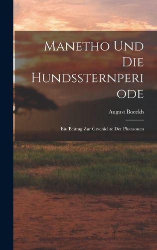 Cover image for Manetho Und Die Hundssternperiode