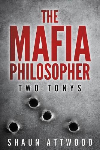 Cover image for The Mafia Philosopher: Two Tonys