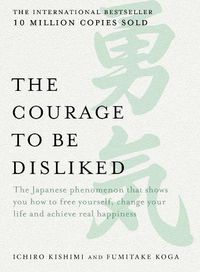 Cover image for The Courage to be Disliked