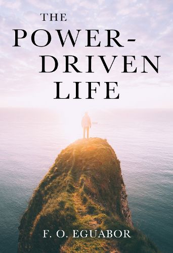 Cover image for The Power-Driven Life