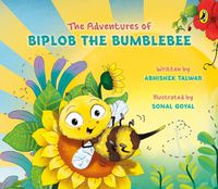 Cover image for The Adventures of Biplob the Bumblebee: Volume 1