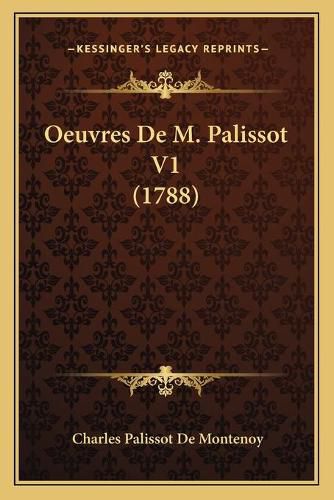 Oeuvres de M. Palissot V1 (1788)