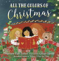 Cover image for All the Colors of Christmas (Board)