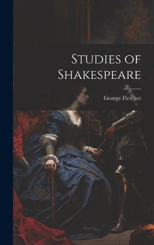 Studies of Shakespeare