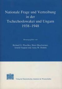 Cover image for Nationale Frage Und Vertreibungsproblematik in Der Tschechoslowakei Und Ungarn 1938-1948: Aktuelle Forschungen