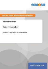 Cover image for Reiseveranstalter: Schwerer Kampf gegen die Onlineportale