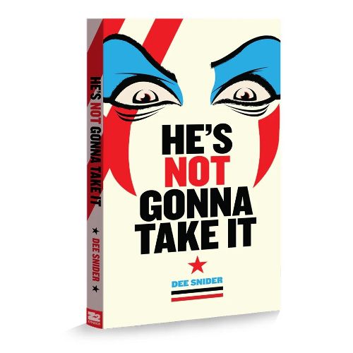 Cover image for Dee Snider: HE'S NOT GONNA TAKE IT - Deluxe Edition