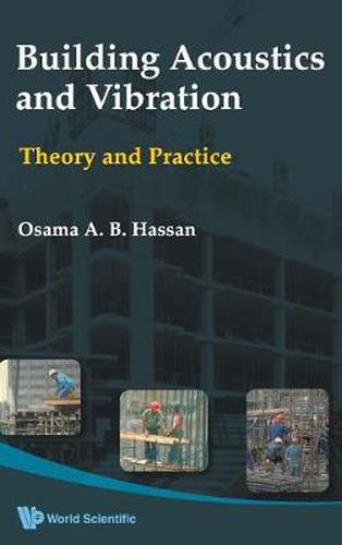 Cover image for Building Acoustics And Vibration: Theory And Practice