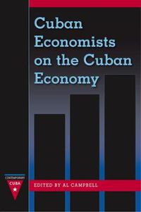 Cover image for Cuban Economists on the Cuban Economy