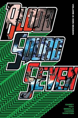 Cover image for Blood Squad Seven Vol. 2 : Con Season