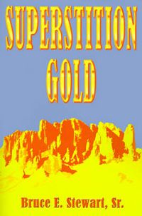 Cover image for Superstition Gold