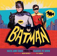 Cover image for Batman: Facts and Stats from the Classic TV Show