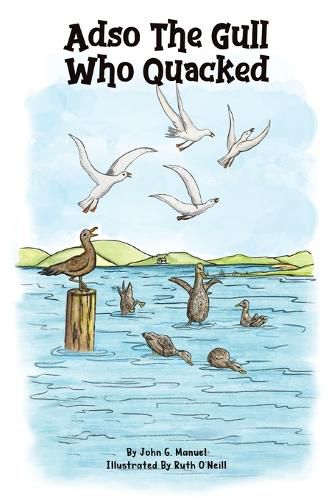 Cover image for Adso The Gull Who Quacked