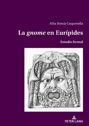 Cover image for La 'gnome' en Euripides