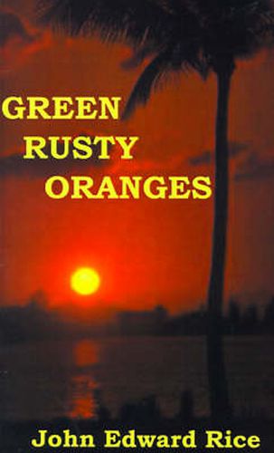 Green Rusty Oranges
