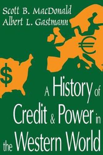 Cover image for A History of Credit and Power in the Western World