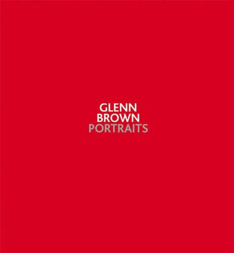 Cover image for Glenn Brown: Portraits