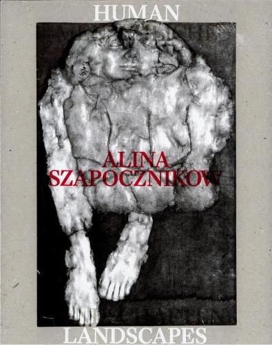 Cover image for Alina Szapocznikow: Menschliche Landschaften. Human Landscapes