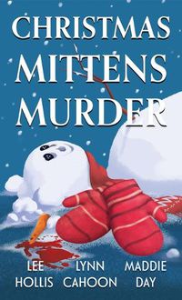 Cover image for Christmas Mittens Murder