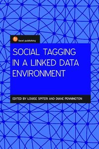 Cover image for Social Tagging in a Linked Data Environment