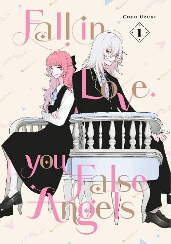 Cover image for Fall In Love, You False Angels 1