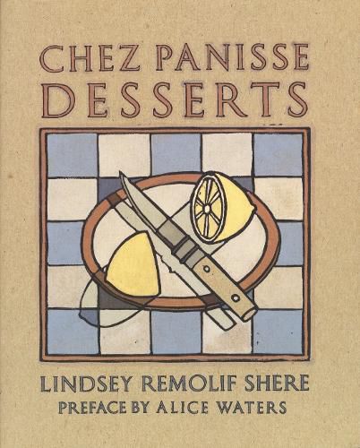 Cover image for Chez Panisse Desserts