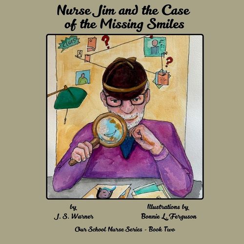 Cover image for Nurse Jim and the Case of the Missing Smiles