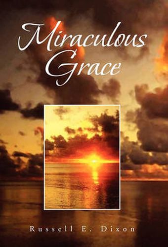 Cover image for Miraculous Grace