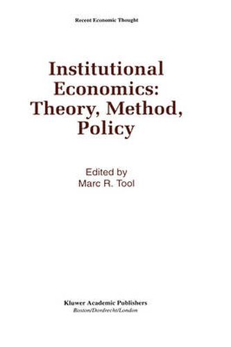 Cover image for Institutional Economics: Theory, Method, Policy