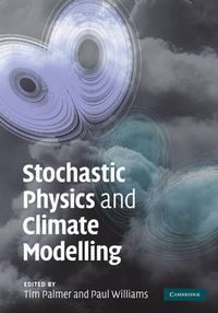 Cover image for Stochastic Physics and Climate Modelling