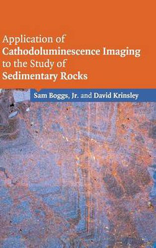 Cover image for Application of Cathodoluminescence Imaging to the Study of Sedimentary Rocks