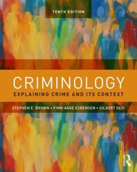 Cover image for Criminology: Explaining Crime and Its Context