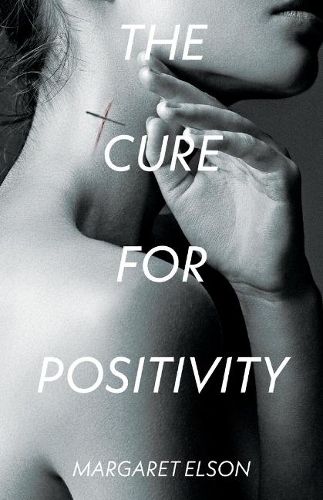 Cover image for The Cure for Positivity