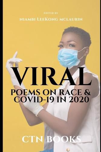 Cover image for Viral: Poems on Race and COVID-19 in 2020