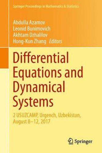 Cover image for Differential Equations and Dynamical Systems: 2 USUZCAMP, Urgench, Uzbekistan, August 8-12, 2017