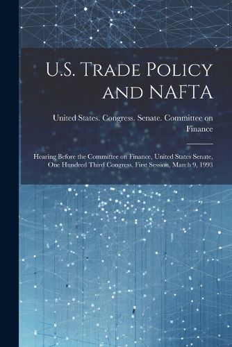 Cover image for U.S. Trade Policy and NAFTA